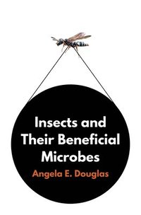 bokomslag Insects and Their Beneficial Microbes