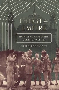 bokomslag A Thirst for Empire