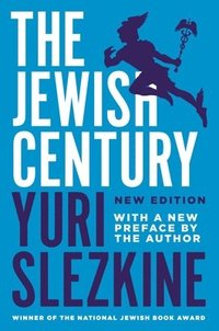 bokomslag The Jewish Century, New Edition