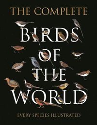 bokomslag The Complete Birds of the World