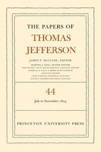bokomslag The Papers of Thomas Jefferson, Volume 44
