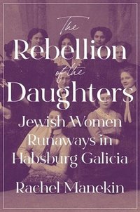bokomslag The Rebellion of the Daughters