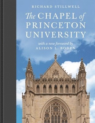 Richard Stillwell - Chapel of Princeton University, Inbunden