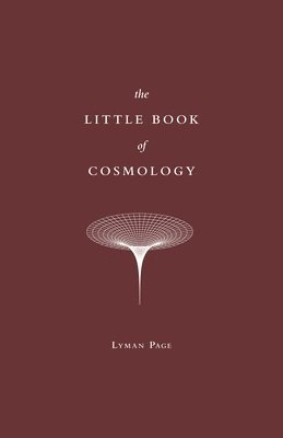 Lyman Page - Little Book of Cosmology, Inbunden
