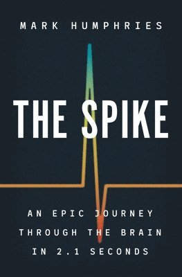 Mark Humphries - Spike, Inbunden