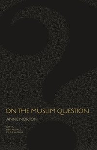 bokomslag On the Muslim Question