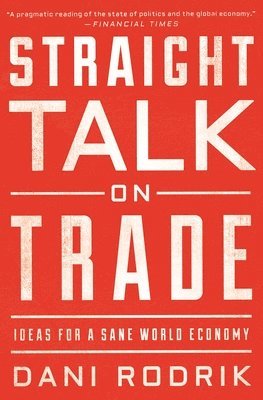 bokomslag Straight Talk on Trade