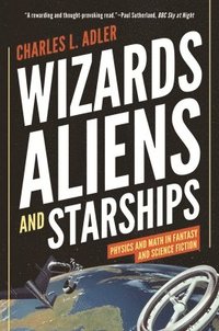bokomslag Wizards, Aliens, and Starships