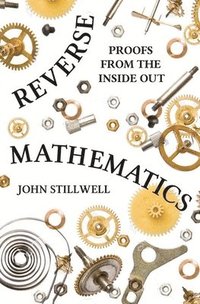 bokomslag Reverse Mathematics