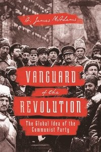 bokomslag Vanguard of the Revolution