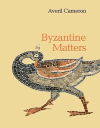 bokomslag Byzantine Matters