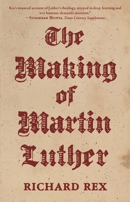 The Making of Martin Luther 1