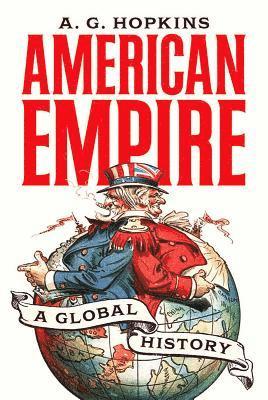 A. G. Hopkins - American Empire, Häftad