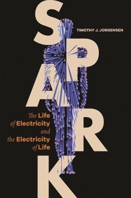 Timothy J. Jorgensen - Spark, Inbunden. Tillgänglighet: Lägg i varukorg