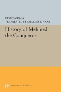 bokomslag History of Mehmed the Conqueror