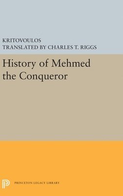 bokomslag History of Mehmed the Conqueror