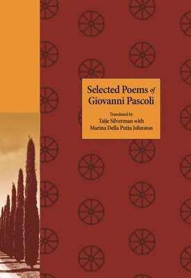 Giovanni Pascoli - Selected Poems of Giovanni Pascoli, Häftad