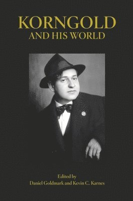 bokomslag Korngold and His World