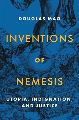 Douglas Mao - Inventions of Nemesis, Häftad