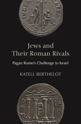 Jews and Their Roman Rivals 1