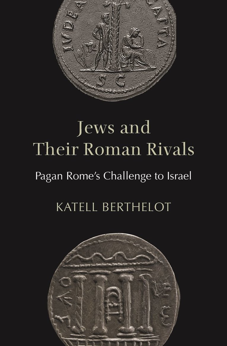 Jews and Their Roman Rivals 1