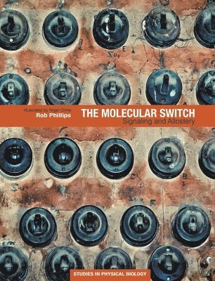 Rob Phillips - Molecular Switch, Inbunden