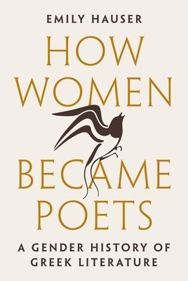 bokomslag How Women Became Poets