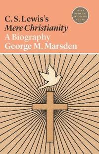 bokomslag C. S. Lewis's Mere Christianity