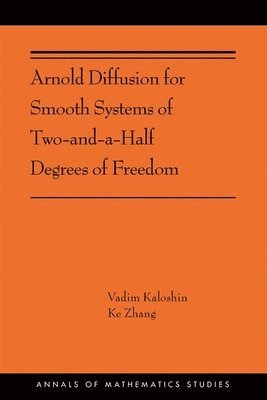 bokomslag Arnold Diffusion for Smooth Systems of Two and a Half Degrees of Freedom