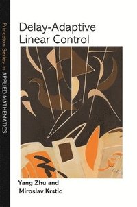 bokomslag Delay-Adaptive Linear Control