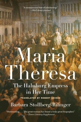Barbara Stollberg-Rilinger - Maria Theresa, Häftad