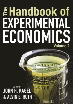 John H. Kagel, Alvin E. Roth, John H Kagel, Alvin E Roth - Handbook of Experimental Economics, Volume 2, Häftad