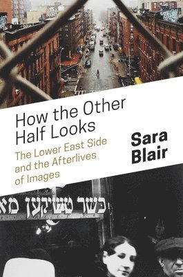 Sara Blair - How the Other Half Looks, Häftad