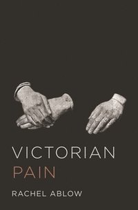 bokomslag Victorian Pain