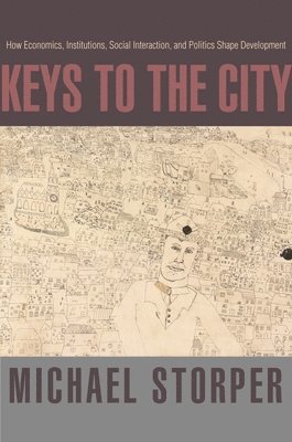 Michael Storper - Keys to the City, Häftad