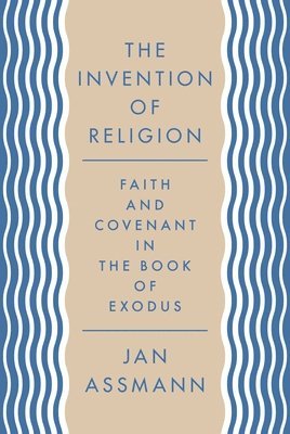 The Invention of Religion 1