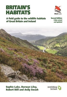 Sophie Lake, Durwyn Liley, Robert Still, Andy Swash - Britain's Habitats, Häftad