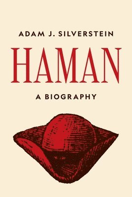 Adam J. Silverstein - Haman, Inbunden