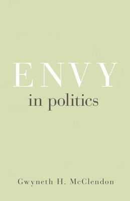 bokomslag Envy in Politics