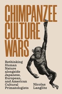 bokomslag Chimpanzee Culture Wars
