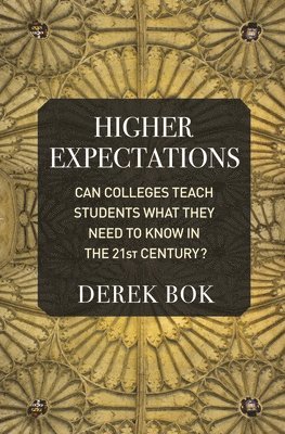 Derek Bok - Higher Expectations, Häftad