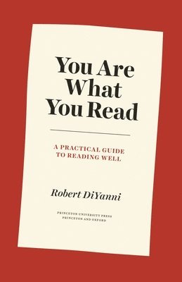 Robert DiYanni - You Are What You Read, Inbunden