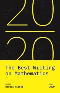 bokomslag The Best Writing on Mathematics 2020