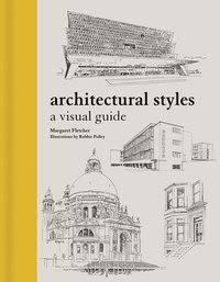 bokomslag Architectural Styles - A Visual Guide