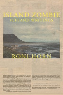 Roni Horn - Island Zombie, Inbunden