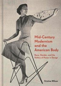 bokomslag Mid-Century Modernism and the American Body
