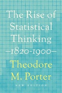 bokomslag The Rise of Statistical Thinking, 18201900