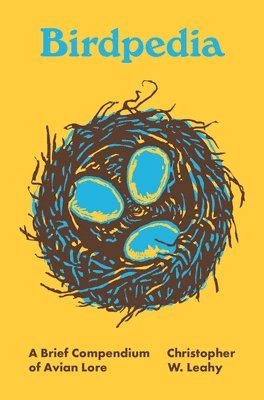 Christopher W. Leahy - Birdpedia, Inbunden