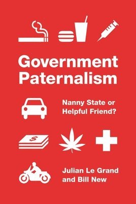 Julian Le Grand, Bill New - Government Paternalism, Häftad