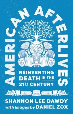 American Afterlives 1